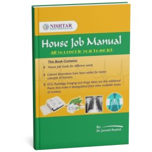 House Job Manual by Dr. Junaid Rashid